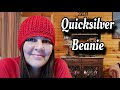 Easy Crochet Beanie for Man or Woman - Quicksilver Beanie