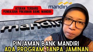 PINJAMAN UANG DI BANK MANDIRI | PINJAMAN BANK MANDIRI BUNGA RENDAH TANPA JAMINAN KTA BANK MANDIRI