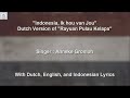 Indonesia, Ik hou van Jou - Dutch Version of Rayuan Pulau Kelapa - With Lyrics