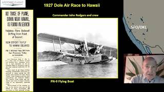 Historic Flight presents Long Distance Flights - The 1927 Dole Race to Hawaii