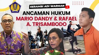 ANCAMAN HUKUM MARIO DANDY SATRIYO \u0026 RAFAEL ALUN TRISAMBODO [69]