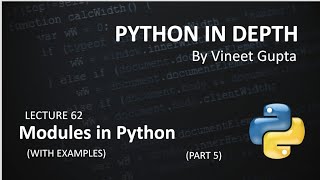 Lecture 62 Modules In Python (Built-In Function Provided by Python Library)