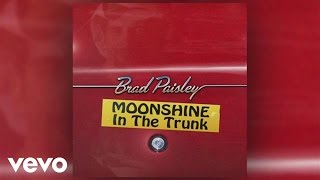 Brad Paisley - You Shouldn't Have To (Audio)