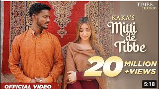 KAKA New Punjabi Song - Mitti De Tibbe (Official Video) | Afsha Khan | Latest Punjabi Songs 2022