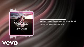 La Mera Mera (Tijuana, Baja California Norte) (Audio)