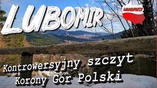 Lubomir - Kontrowersyjny szczyt Korony Gór Polski. Beskid Makowski, Beskid Wyspowy