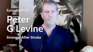 Stronger After Stroke Book (2021) | Peter G Levine - EP 135