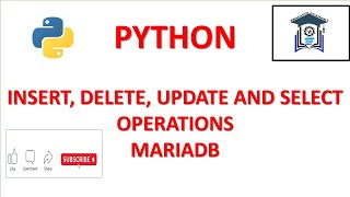 Performing Insert, Update, Delete, Select queries using cursor | Interface Python with MariaDB