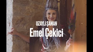 Uzaylı Şaman Emel Çekici / Değişim