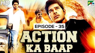 Action Ka Baap EP - 35 | Superhit Action Scenes | Aaj Ka Tenali, Shoorveer 2