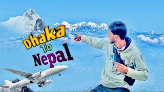 Dhaka To Nepal || Nepal tour 2024 | Dhaka to Kathmandu Travel Guide | সহজে নেপালি ভিসা | Ep-1 #nepal