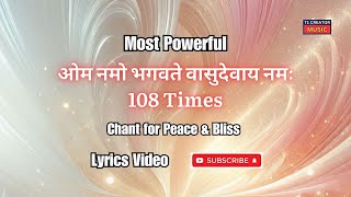 Om Namo Bhagavate Vasudevaya Chanting | 108 Times Fast | T1 Creator Music Official.. #mantrachanting