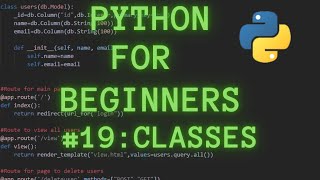 Python Programming for Beginners Tutorial 19 : Classes