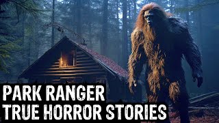 3 Hours Of TRUE Terrifying PARK RANGER Horror Stories (Dogman, Sasquatch,Wendigo,Skinwalker,Woods)