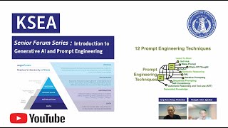 [KSEA Senior Forum Series] Generative AI and Prompt Engineering 10-31-2024