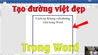 Cách tạo đường viền trong word 2007, 2010, 2013, 2016, 2019