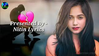 Nahi ye ho nahi sakta (lyrics) song 2020 Mohabbat Ka Gam Hai - Twinkle Sharma ,Trending Tik Tok Song