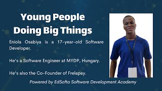 Young People Doing Big Things - Interview with Eniola Osabiya