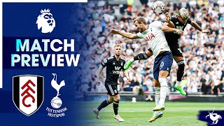 Fulham Vs Tottenham • Premier League [MATCH PREVIEW]