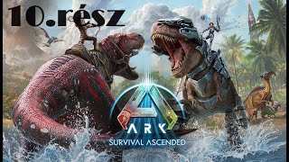 Ark: Survival Ascended. 10.Rész Nagy Szunyog teamelés