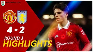 Manchester United 4-2 Aston Villa | EFL CARABAO CUP ROUND 3| 10 NOV 2022/2023 | Match Highlights |