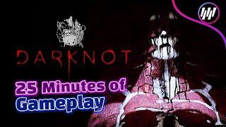 25 Minutes of Gameplay - DarKnot