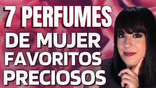 🎀7 PERFUMES FAVORITOS MUY FEMENINOS FÁCILES Y PRECIOSOS🎀DE TODOS LOS PRECIOS🎀