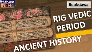 The RIG Vedic Period - Ancient History - Vedic Culture for UPSC