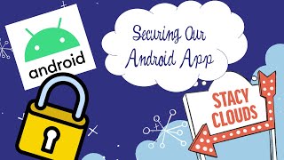 Securing the Android App