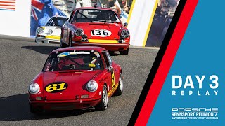 Day 3 - Porsche Rennsport Reunion 7 Livestream Presented by Michelin | Full Livestream Replay