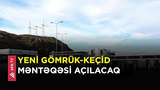 Azərbaycan-Gürcüstan arasında yeni gömrük-keçid məntəqəsi planlaşdırılır – APA TV