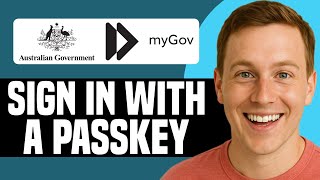 How To Sign In To myGov With A Passkey (Step By Step)