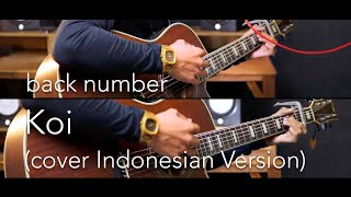 back number - Koi [恋] (cover INDONESIAN VERSION)