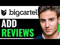 ADD REVIEWS IN BIG CARTEL WEBSITE 2024 (FULL GUIDE)