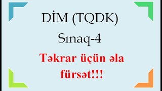 DİM (TQDK) Sınaq 4 izahı