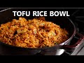 Zesty Tofu Rice Bowl (Easy One Pot Vegan Recipes) 🏅 Super Tasty High Protein Vegan Food