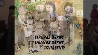 Eiropas bērns - laimīgs bērns dzimtenē!