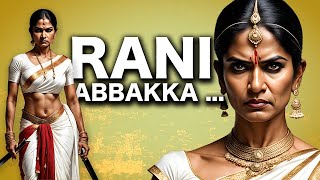 The Incredible story of Rani Abbakka | India's First Female freedom fighter