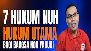 7 Hukum Nuh: Hukum Utama Bagi Bangsa Non-Yahudi