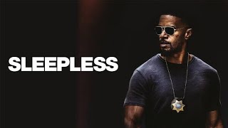 Sleepless (2017) - Jamie Foxx, Michelle Monaghan || Full Action Movie Facts and Review