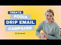 Podia Email Campaigns | Creating a Drip Email Freebie in Podia!