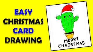 CHRISTMAS CARD DRAWING EASY