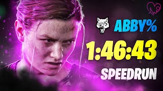 TLOU2R Speedrun (1:46:43) - Abby% Grounded Glitchless