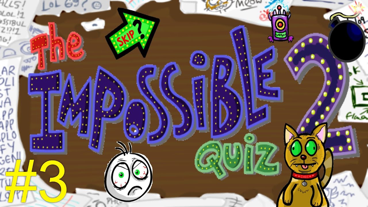 The Impossible Quiz 2 Lets Play - Part 3 (MORE RAGE!!) - [Walkthrough ...