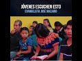 jovenes escuchen esto evangelista jose macario