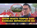 Waktu Tempuh dari Bandara Sepinggan ke IKN, Ini Kata Deputi Protokol Pers & Media Yusuf Permana!