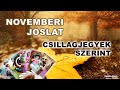 Novemberi jóslat csillagjegyek szerint ♈♉♊♋♌♍♎♏♐♑♒♓#Jóslat