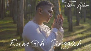 Download FABIO ASHER - RUMAH SINGGAH (OFFICIAL MUSIC VIDEO) mp3
