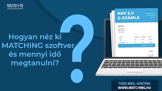 Hogyan néz ki a MATCHING szoftver és mennyi idő megtanulni?