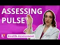 Assessing Pulse - Health Assessment for Nursing | @leveluprn.com